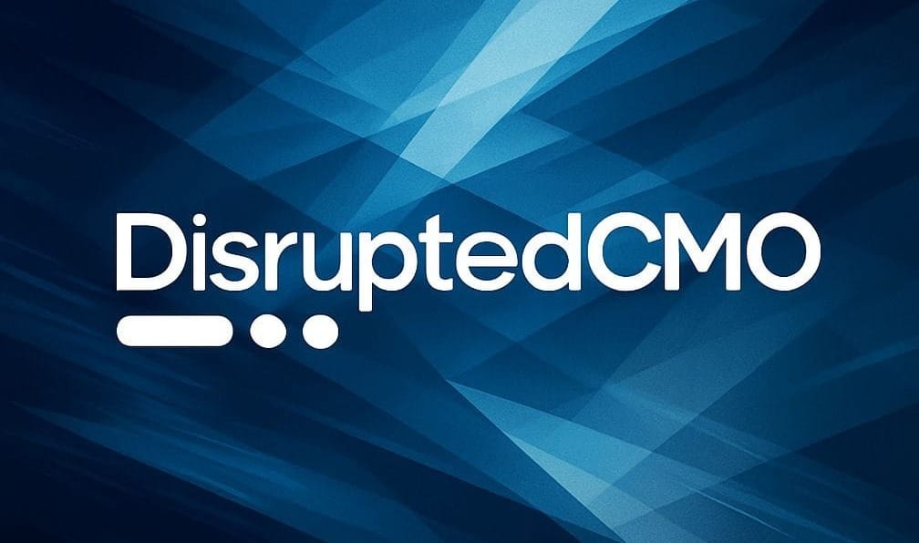 Disruption is the New CMO Reality